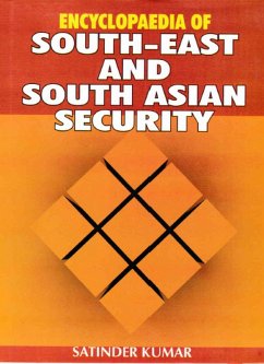 Encyclopaedia of South-East and South Asian Security (eBook, ePUB) - Kumar, Satinder