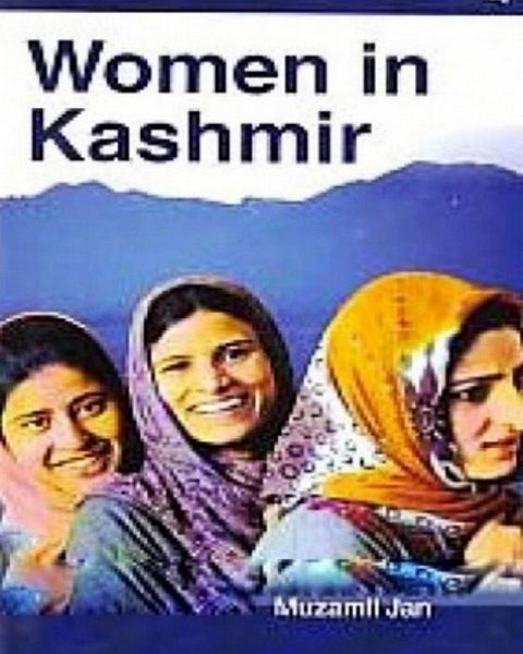 Women In Kashmir (eBook, ePUB) Women In Kashmir (eBook, ePUB)