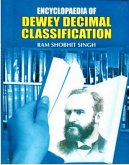 Encyclopaedia Of Dewey Decimal Classification (eBook, ePUB) Encyclopaedia Of Dewey Decimal Classification (eBook, ePUB)