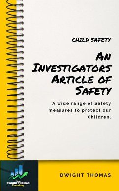 An Investigators Article of Safety (eBook, ePUB) - Investigator, The; Thomas, Dwight