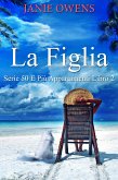 La Figlia (eBook, ePUB)