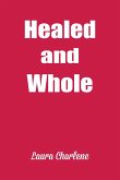 Healed and Whole (eBook, ePUB)
