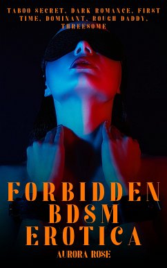 Forbidden BDSM Erotica - Volume 10 (eBook, ePUB) - Rose, Aurora