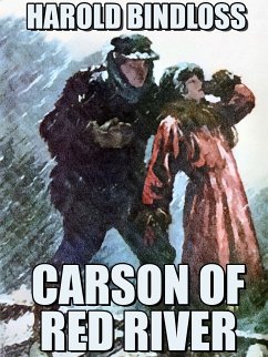 Carson of Red River (eBook, ePUB) - Bindloss, Harold; Wurf, Karl