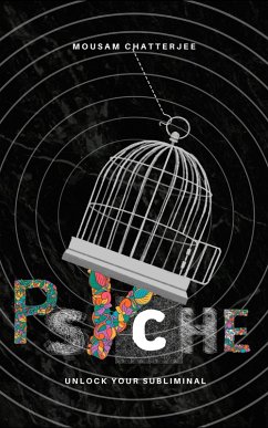 PSYCHE (eBook, ePUB) - Chatterjee, Mousam