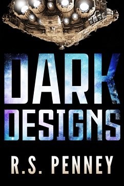 Dark Designs (eBook, ePUB) - Penney, R.S.