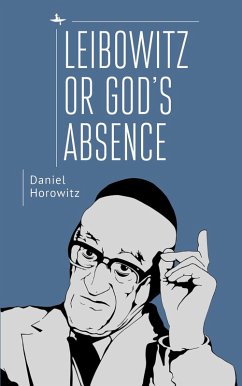 Leibowitz or God's Absence (eBook, ePUB) - Horowitz, Daniel