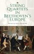 String Quartets in Beethoven's Europe... - Bild 1