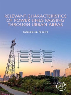 Relevant Characteristics of Power Lines Passing through Urban Areas (eBook, ePUB) - Popovic, Ljubivoje M.