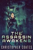 The Assassin Awakens (eBook, ePUB)