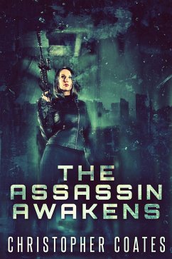 The Assassin Awakens (eBook, ePUB) - Coates, Christopher
