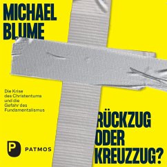 Rückzug oder Kreuzzug? (MP3-Download) - Blume, Michael