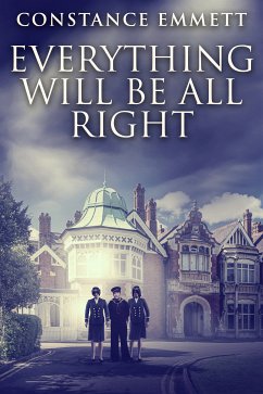 Everything Will Be All Right (eBook, ePUB) - Emmett, Constance