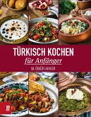Türkisch Kochen für Anfänger (eBook, ePUB)