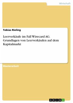 Leerverkäufe im Fall Wirecard AG. Grundlagen von Leerverkäufen auf dem Kapitalmarkt (eBook, PDF)