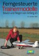Ferngesteuerte Trainermodelle (eBook,... - Bild 1