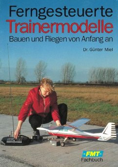 Ferngesteuerte Trainermodelle (eBook, ePUB) - Miel, Günter