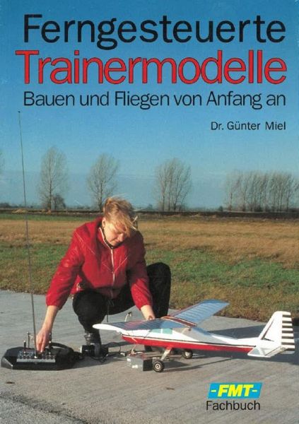 Ferngesteuerte Trainermodelle (eBook, ePUB)