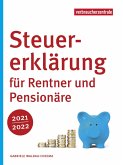 Steuererklärung für Rentner und Pensionäre 2021/2022 (eBook, PDF)