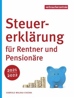 Steuererklärung für Rentner und Pensionäre 2021/2022 (eBook, PDF) - Waldau-Cheema, Gabriele