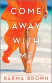 Come Away with Me (eBook, ePUB)