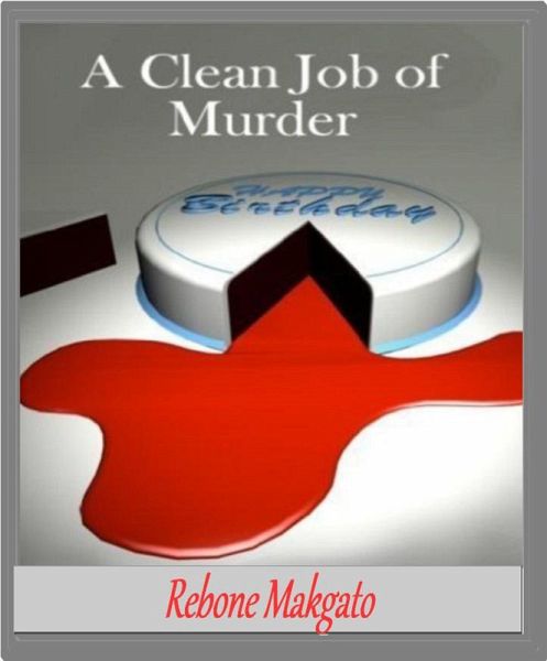 A Clean Job of Murder (eBook, ePUB) A Clean Job of Murder (eBook, ePUB)