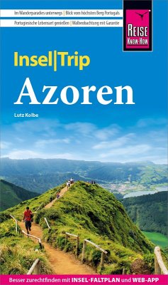 Reise Know-How InselTrip Azoren (eBook, PDF) - Kolbe, Lutz