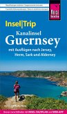 Reise Know-How InselTrip Guernsey mit Ausflug nach Jersey (eBook, PDF)
