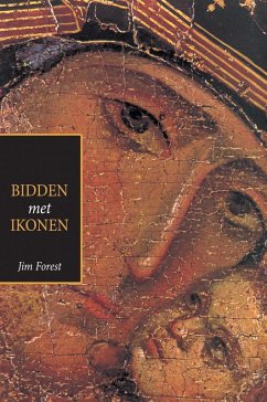 Bidden Met Ikonen (eBook, ePUB) - Forest, Jim