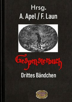 Gespensterbuch - Drittes Bändchen (eBook, ePUB) - Laun, F.