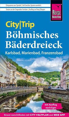 Reise Know-How CityTrip Böhmisches Bäderdreieck: Karlsbad, Marienbad und Franzensbad (eBook, PDF) - Bingel, Markus
