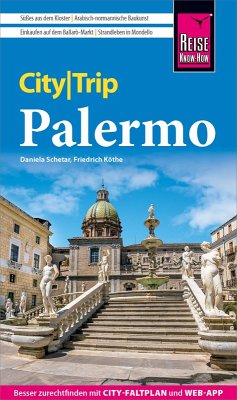 Reise Know-How CityTrip Palermo (eBook, PDF) - Schetar, Daniela; Köthe, Friedrich