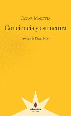 Conciencia y estructura (eBook, ePUB) - Masotta, Oscar; Peller, Diego