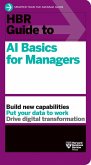 HBR Guide to AI Basics for Managers (eBook, ePUB)