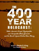 The 400-Year Holocaust (eBook, ePUB)