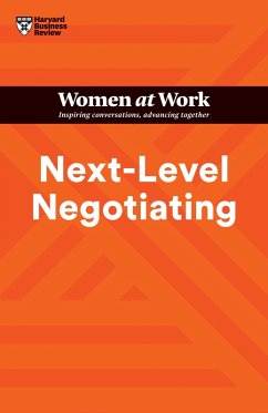 Next-Level Negotiating (HBR Women at Work Series) (eBook, ePUB) - Review, Harvard Business; Gallo, Amy; Kolb, Deborah M.; Janasz, Suzanne de; Purushothaman, Deepa