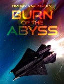 Burn of the Abyss (eBook, ePUB)