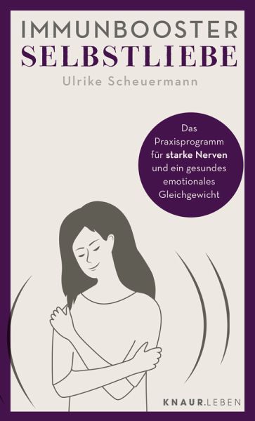 Immunbooster Selbstliebe  - Scheuermann, Ulrike