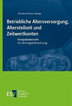 Betriebliche Altersversorgung, Altersteilzeit und Zeitwertkonten - Droste-Klempp, Christiane