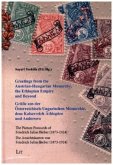 Greetings from the Austrian-Hungarian Monarchy, the Ethiopian Empire and Beyond / Grüße aus der Österreichisch-Ungarischen Monarchie, dem Kaiserreich Äthiopien und Anderswo Greetings from the Austrian-Hungarian Monarchy, the Ethiopian Empire and Beyond / Grüße aus der Österreichisch-Ungarischen Monarchie, dem Kaiserreich Äthiopien und Anderswo
