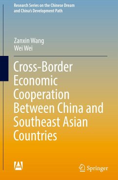 Cross-Border Economic Cooperation Between China and Southeast Asian Countries - Wang, Zanxin;Wei, Wei