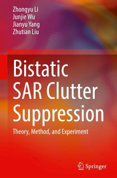 Bistatic SAR Clutter Suppression - Li, Zhongyu;Wu, Junjie;Yang, Jianyu