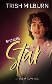 Shining Star: An Idol in Love K-Pop Romance (An Idol in Love Novel, #8) (eBook, ePUB)