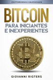 Bitcoin para iniciantes e inexperientes: Criptomoedas e Blockchain (eBook, ePUB)