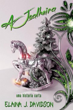 A Joalheira (eBook, ePUB) - Davidson, Elaina J.