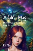 Adali's Magic (Molly's Magical Adventures, #3) (eBook, ePUB)