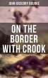 On The Border With Crook (eBook, ePUB) - Bild 1