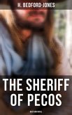 The Sheriff of Pecos (Western Novel) (eBook, ePUB)