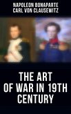 The Art of War in 19th Century (eBook, ePUB)