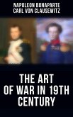 The Art of War in 19th Century (eBook, ePUB) The Art of War in 19th Century (eBook, ePUB)